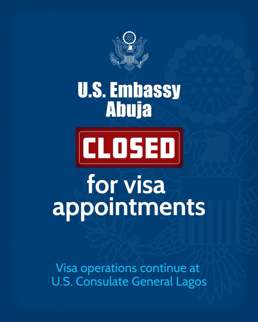 The U.S. Embassy in Abuja has taken a precautionary step by suspending all visa appointments in response to heightened security concerns.